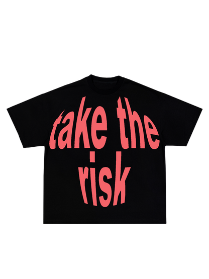 TAKE THE RISK